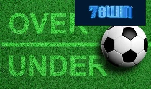 Chia sẻ kinh nghiệm chơi Kèo Tài Xỉu 2.5 78win