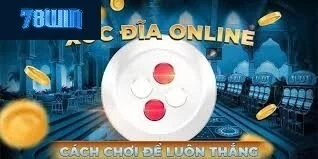 Giới thiệu thông tin sơ lược về sảnh Xóc Đĩa tại cổng 78win